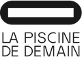 La Piscine de Demain